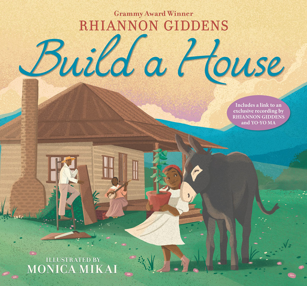 Build A House Hardcover Children's Book Rhiannon Giddens Official